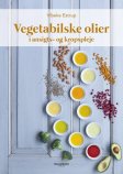 Vegetabiliska oljor i ansikts- och kroppsv�rd - Bok - DIY