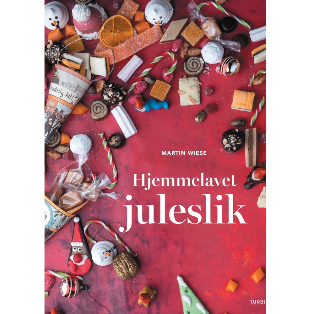 Hjemmelavet juleslik - En kogebog af Martin Wiese - Økofamilien