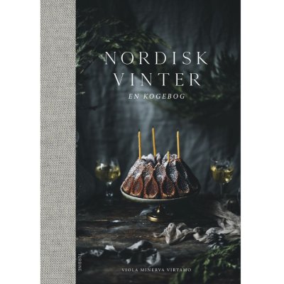 Nordisk Vinter - En kokbok av Viola Minerva Virtamo
